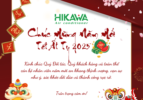 HIKAWA Chúc Mừng Năm Mới Tết Ất Tỵ 2025
