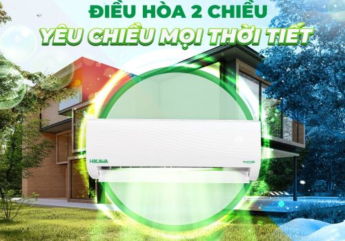 Những điều có thể bạn chưa biết về điều hòa 2 chiều 